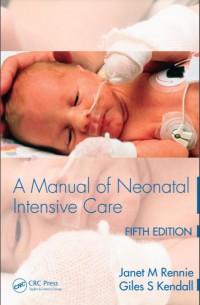 A Manual of Neonatal Intensive Care Fifth Edition