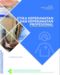 Etika Keperawatan dan Keperawatan Profesional